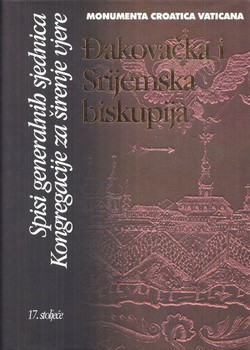 Đakovačka i srijemska biskupija. Spisi generalnih sjednica Kongregacije za širenje vjere. 17. stoljeće