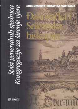 Đakovačka i srijemska biskupija. Spisi generalnih sjednica Kongregacije za širenje vjere. 18. stoljeće