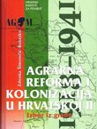 Agrarna reforma i kolonizacija u Hrvatskoj 1918.-1941. II. Izbor iz građe