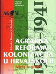 Agrarna reforma i kolonizacija u Hrvatskoj 1918.-1941. II. Izbor iz građe