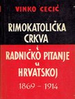 Rimokatolička crkva i radničko pitanje u Hrvatskoj 1869-1914