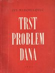 Trst problem dana