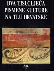 Dva tisućljeća pismene kulture na tlu Hrvatske