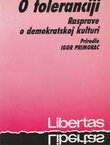 O toleranciji. Rasprave o demokratskoj kulturi