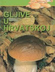 Gljive u Hrvatskoj