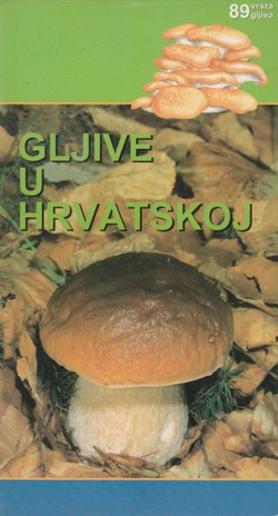 Gljive u Hrvatskoj