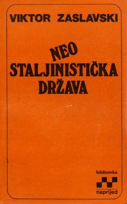 Neostaljinistička država. Društvene klase, etničko pitanje i konsenzus u sovjetskom društvu
