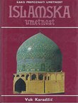 Kako prepoznati umetnost. Islamska umetnost