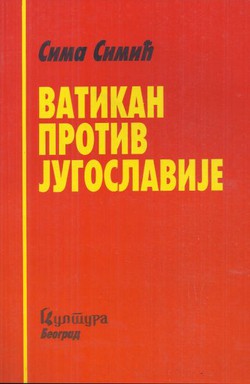 Vatikan protiv Jugoslavije (2.izd.)