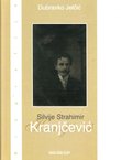 Silvije Strahimir Kranjčević (2.izd.)