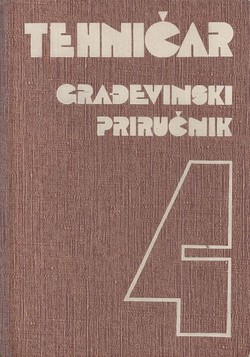 Tehničar. Građevinski priručnik 4. (9.izd.)
