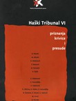 Haški tribunal VI. Priznanja krivice i presude