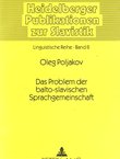 Das Problem der balto-slavischen Sprachgemeinschaft