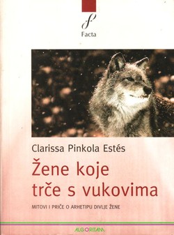 Žene koje trče s vukovima (3.izd.)