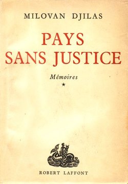 Pays sans justice. Memoires