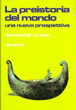 La preistoria del mondo. Una nuova prospettiva