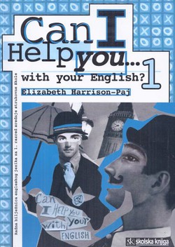 Can I Help you...with your English? 1. Radna bilježnica