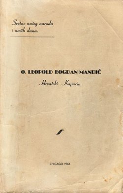 O. Leopold Bogdan Mandić. Hrvatski Kapucin