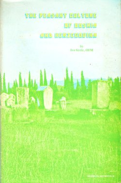 The Peasant Culture of Bosnia and Herzegovina