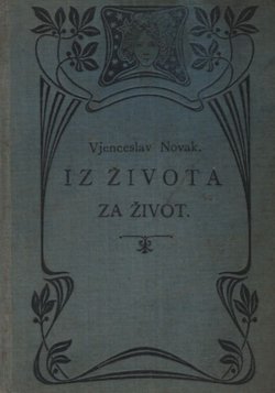Iz života za život. Pjesme i pripovijetke za mladež