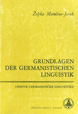 Grundlagen der germanistischen Linguistik / Osnove germanističke lingvistike