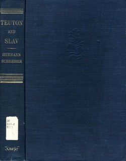 Teuton and Slav. The Struggle for Central Europe