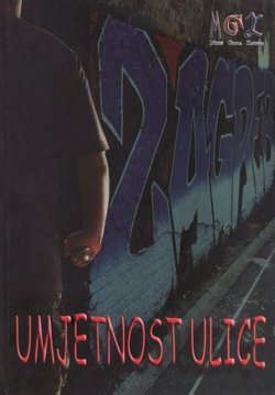 Umjetnost ulice / Street Art