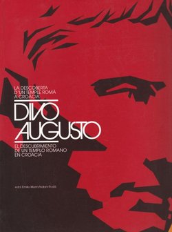 Divo Augusto. La descoberta d'un temple romano a Croacia