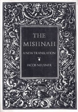 The Mishnah. A New Translation