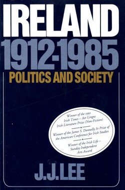 Ireland 1912-1985. Politics and Society