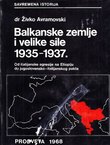 Balkanske zemlje i velike sile 1935-1937.