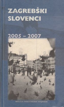 Zagrebški Slovenci 2005-2007