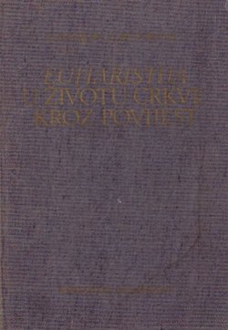 Euharistija u životu Crkve kroz povijest