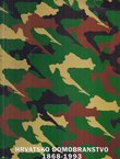 Hrvatsko domobranstvo 1868-1993.