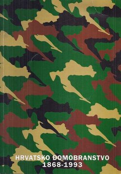 Hrvatsko domobranstvo 1868-1993.