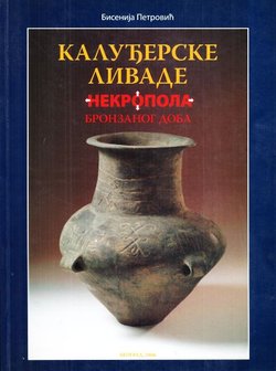 Kaluđerske livade. Nekropola bronzanog doba