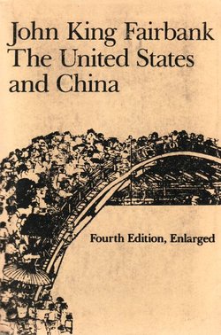 The United States and China (4th Ed.)
