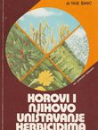 Korovi i njihovo uništavanje herbicidima (3.dop.izd)