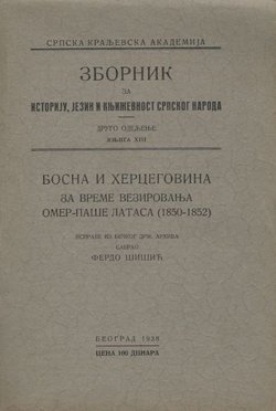 Bosna i Hercegovina za vreme vezirovanja Omer-paše Latasa (1850-1852)