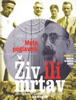 Meta poglavnik: Živ ili mrtav I-III