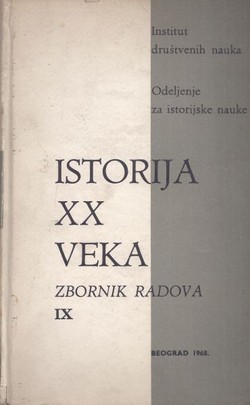 Istorija XX veka. Zbornik radova IX/1968