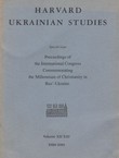 Proceedings of the International Congress Commemorating the Millennium of Christianity in Rus'-Ukraine (Harvard Ukrainian Studies (XII-XIII/1988-89)