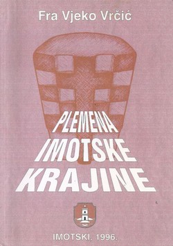 Plemena Imotske krajine (2.dop.izd.)