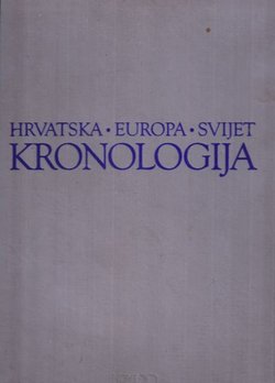 Hrvatska - Europa - Svijet. Kronologija