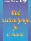 Moć ozdravljenja je u nama