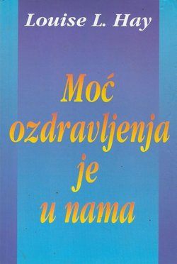 Moć ozdravljenja je u nama
