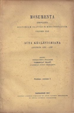 Acta Keglevichiana. Annorum 1322.-1527.
