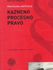 Kazneno procesno pravo I. Institucije (2.izmj. i dop.izd.)