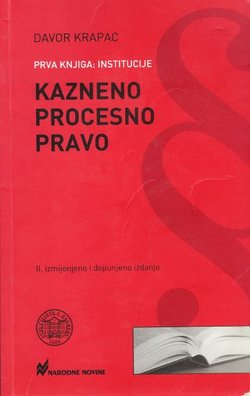 Kazneno procesno pravo I. Institucije (2.izmj. i dop.izd.)
