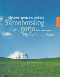 Fizičko-geografske značajke Samoborskog gorja i Plješivičkog prigorja